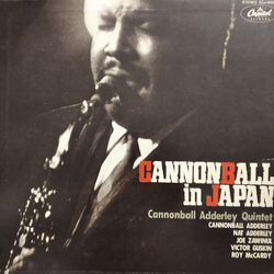 The Cannonball Adderley Quintet Cannonball In Japan VINYL LP - Reissue Stereo