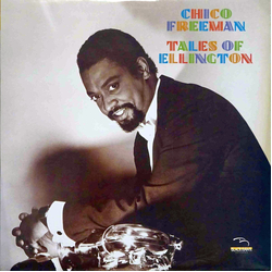 Chico Freeman Tales Of Ellington VINYL LP - Stereo