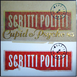 Scritti Politti Cupid & Psyche 85 VINYL LP