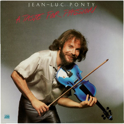 Jean-Luc Ponty A Taste For Passion VINYL LP