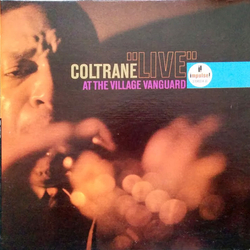 John Coltrane "Live" At The Village Vanguard VINYL LP - Reissue Stereo