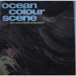 Ocean Colour Scene Do Yourself A Favour VINYL 12" - 45 RPM Single
