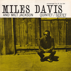 Miles Davis Milt Jackson Quintet / Sextet VINYL LP - Reissue