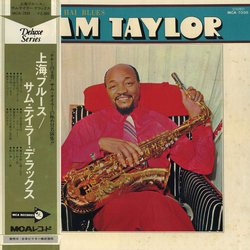 Sam Taylor (2) Shang Hai Blues VINYL LP