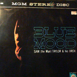 Sam Taylor And His Orchestra Blue Mood VINYL LP