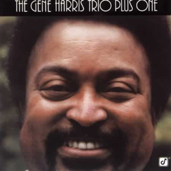 The Gene Harris Trio Plus One The Gene Harris Trio Plus One VINYL LP - 45 RPM Reissue