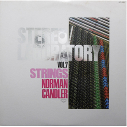 Norman Candler Stereo Laboratory, Vol. 7 - Strings VINYL LP - Compilation