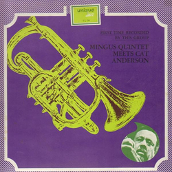 Cat Anderson The Charles Mingus Quintet Mingus Quintet Meets Cat Anderson VINYL LP - Mono Unofficial Release