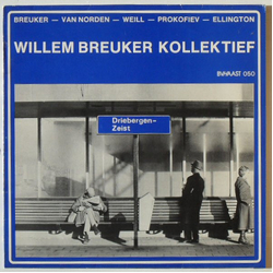 Willem Breuker Kollektief Driebergen - Zeist VINYL LP