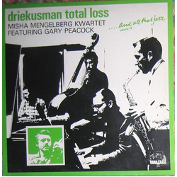 Gary Peacock Misha Mengelberg Quartet Driekusman Total Loss VINYL LP - Stereo