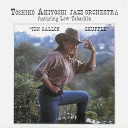 Lew Tabackin Toshiko Akiyoshi Jazz Orchestra Ten Gallon Shuffle VINYL LP
