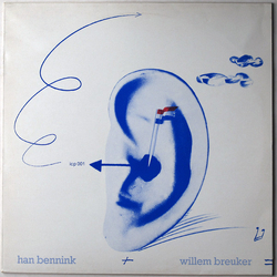 Han Bennink Willem Breuker New Acoustic Swing Duo VINYL LP - Reissue