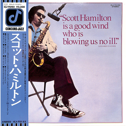 Scott Hamilton Scott Hamilton Is A Good Wind Who Is Blowing Us No Ill VINYL LP - Promo