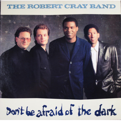 The Robert Cray Band Don't Be Afraid Of The Dark VINYL LP