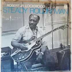 Robert Lockwood Jr. Steady Rollin' Man VINYL LP