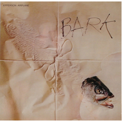 Jefferson Airplane Bark VINYL LP - Reissue