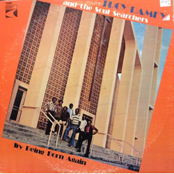 Troy Ramey & The Soul Searchers Try Being Born Again VINYL LP