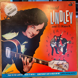 David Lindley And El Rayo-X Win This Record! VINYL LP
