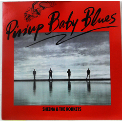 Sheena & The Rokkets Pinup Baby Blues VINYL LP