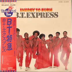 B.T. Express Energy To Burn VINYL LP