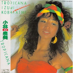 Mimi Izumi Kobayashi Tropicana VINYL LP