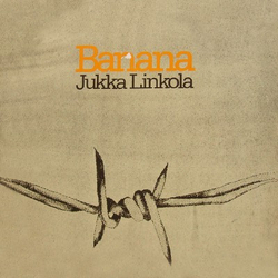 Jukka Linkola Banana VINYL LP