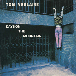 Tom Verlaine Days On The Mountain VINYL 12" - 45 RPM Single Stereo