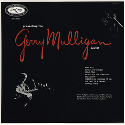 Gerry Mulligan And His Sextet Presenting The Gerry Mulligan Sextet VINYL LP - Mono Reissue