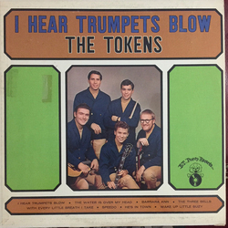 The Tokens I Hear Trumpets Blow VINYL LP Canada