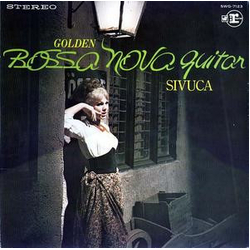 Sivuca Golden Bossa Nova Guitar VINYL LP