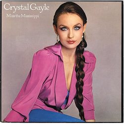 Crystal Gayle Miss The Mississippi VINYL LP