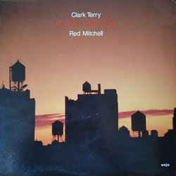 Clark Terry Red Mitchell To Duke And Basie VINYL LP