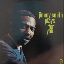 Jimmy Smith Plays for You VINYL LP - Compilation Stereo Japan