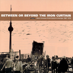 Various Between Or Beyond The Iron Curtain VINYL LP - Compilation Limited Edition