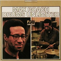 Max Roach Drums Unlimited VINYL LP - Stereo