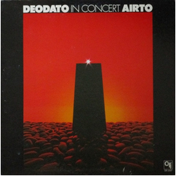 Airto Moreira Eumir Deodato In Concert VINYL LP