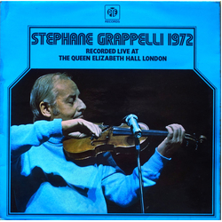 Stéphane Grappelli Stéphane Grappelli 1972 (Recorded Live At The Queen Elizabeth Hall London) VINYL LP - Stereo