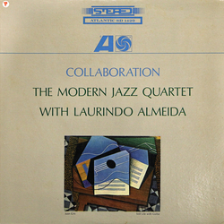 Laurindo Almeida The Modern Jazz Quartet Collaboration VINYL LP - Reissue Stereo