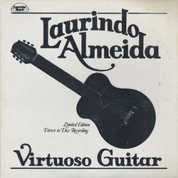 Laurindo Almeida Virtuoso Guitar VINYL LP - 45 RPM Limited Edition
