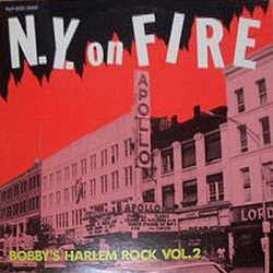 Various N.Y. On Fire Bobby's Harlem Rock Vol. 2 VINYL LP - Compilation Japan