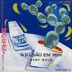 Osny Melo A Ilusao Em Mim = 瞳のなかで / マリアーナ = Mariana VINYL 7" - 45 RPM Single