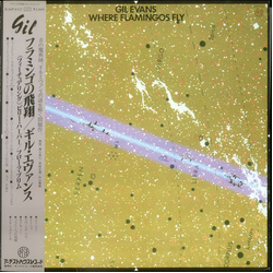 Gil Evans Where Flamingos Fly VINYL LP - Stereo