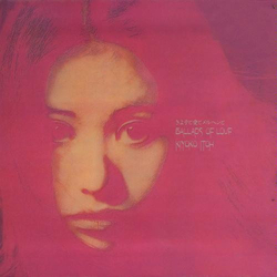 Kiyoko Itoh きよ子と愛とメルヘンと Ballads Of Love VINYL LP