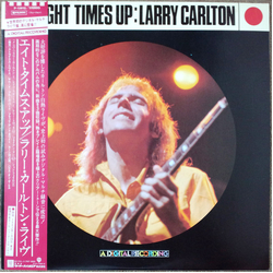 Larry Carlton Larry Carlton Eight Times Up = エイト・タイムス・アップ VINYL LP - Stereo