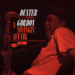 Dexter Gordon A Swingin' Affair VINYL LP - 45 RPM Limited Edition Numbered Reissue Remastered Stereo