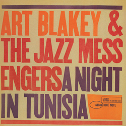 Art Blakey & The Jazz Messengers A Night In Tunisia VINYL 12" - 45 RPM Limited Edition Reissue Stereo
