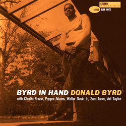 Donald Byrd Byrd In Hand VINYL 12" - 45 RPM Limited Edition Numbered Reissue Remastered Stereo