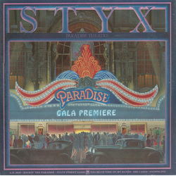 Styx Paradise Theatre VINYL LP - Etched Stereo