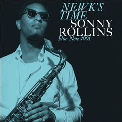 Sonny Rollins Newk's Time VINYL 12" - 45 RPM Limited Edition Numbered Reissue Stereo
