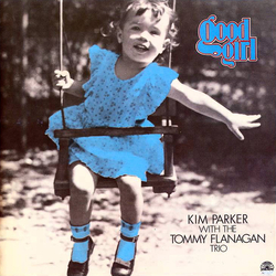 Kim Parker Tommy Flanagan Trio Good Girl VINYL LP